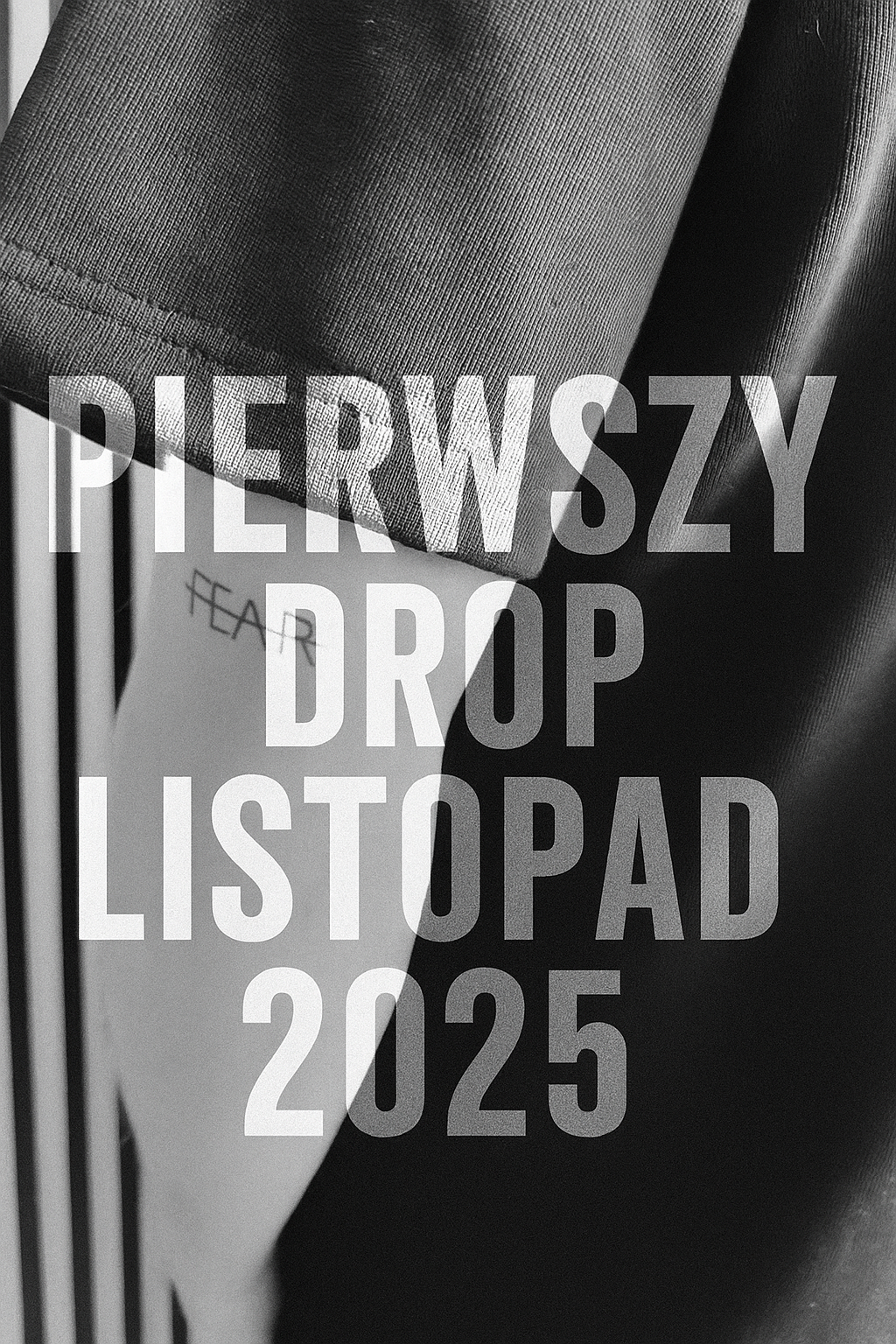 FEAR — Drop 2025